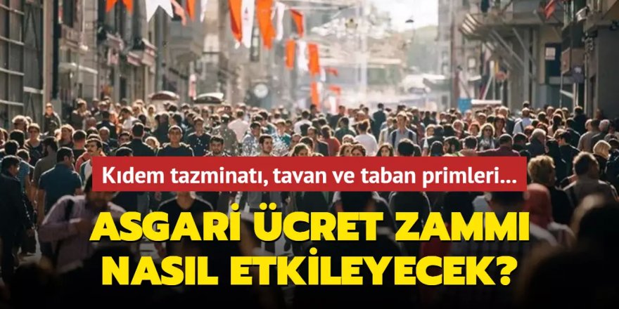 Asgari ücret zammı bütün çalışanları etkileyecek!