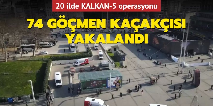 Bakan Yerlikaya: 1510 düzensiz göçmen yakalandı