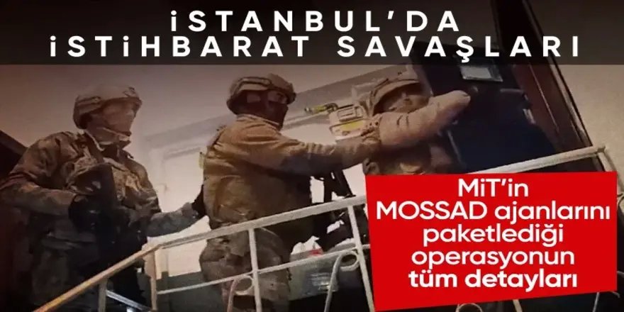 İsrail casusları operasyonunun detayları ortaya çıktı