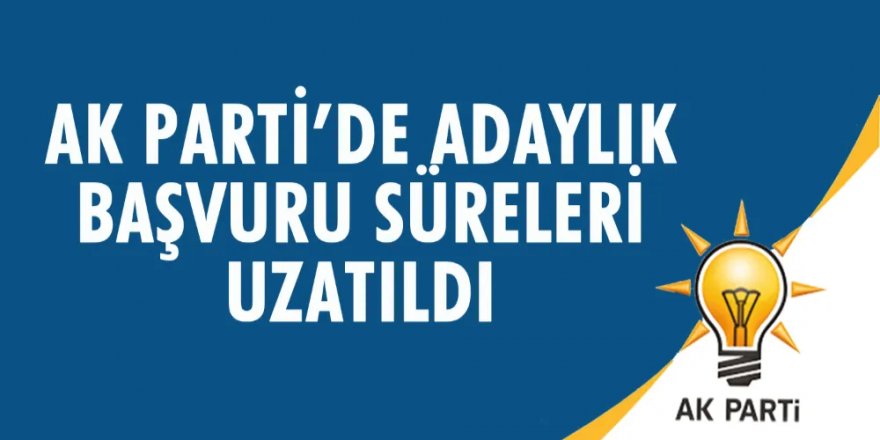 AK Parti'de meclis üyeliği aday adaylığı için başvurular uzatıldı