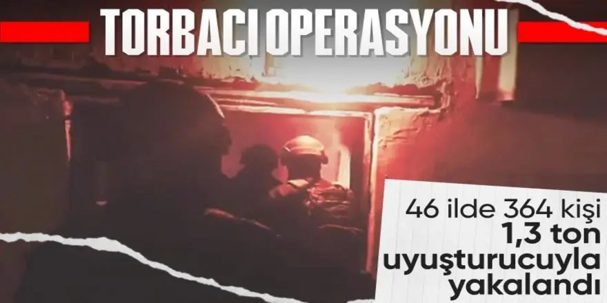 Erzurum ve 45 ilde Narkogüç-24 operasyonu düzenlendi: 364 zehir taciri yakalandı