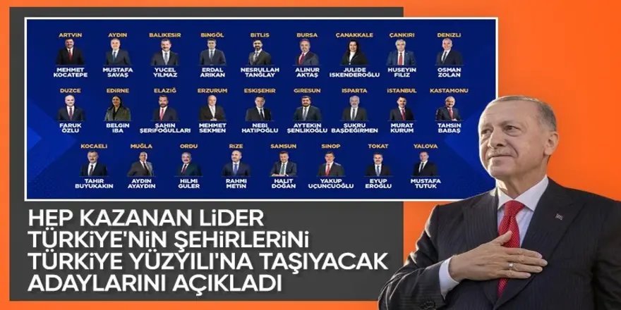 AK Parti'nin 26 ildeki adayları belli oldu!