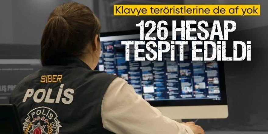 Provokatif paylaşım yapan 126 hesap tespit edildi