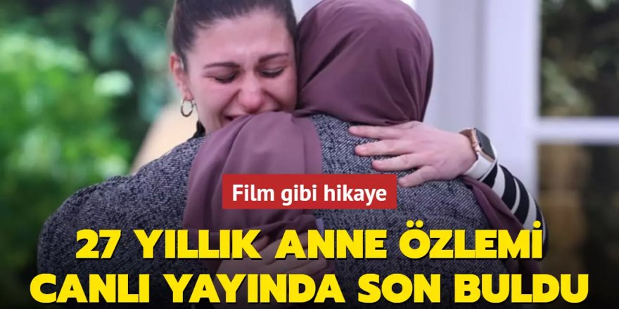 Arzu Emine Demirbaş'ın 27 yıllık anne özlemi, Esra Erol'da son buldu