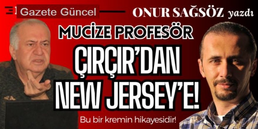 Onur Sağsöz yazdı: Çırçırlı Murat mucizenin adıdır!