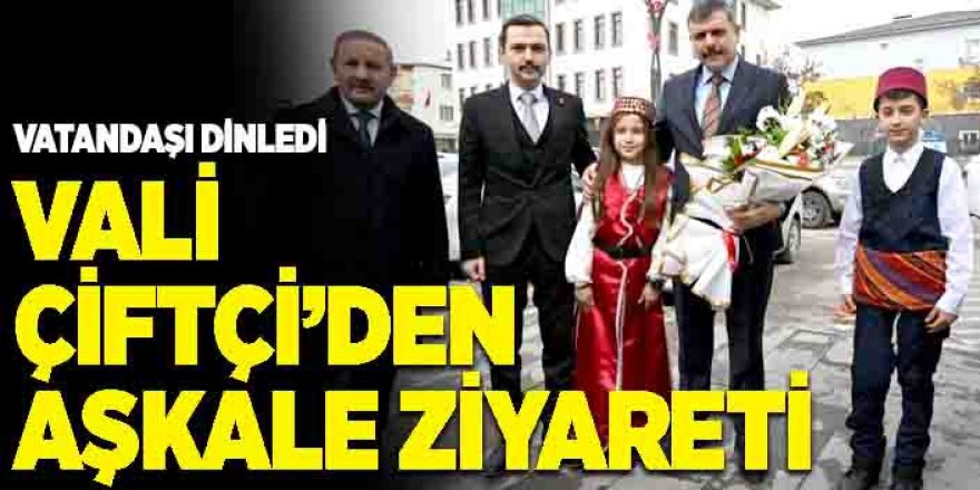 Vali Mustafa Çiftçi, Aşkale İlçesini Ziyaret Etti