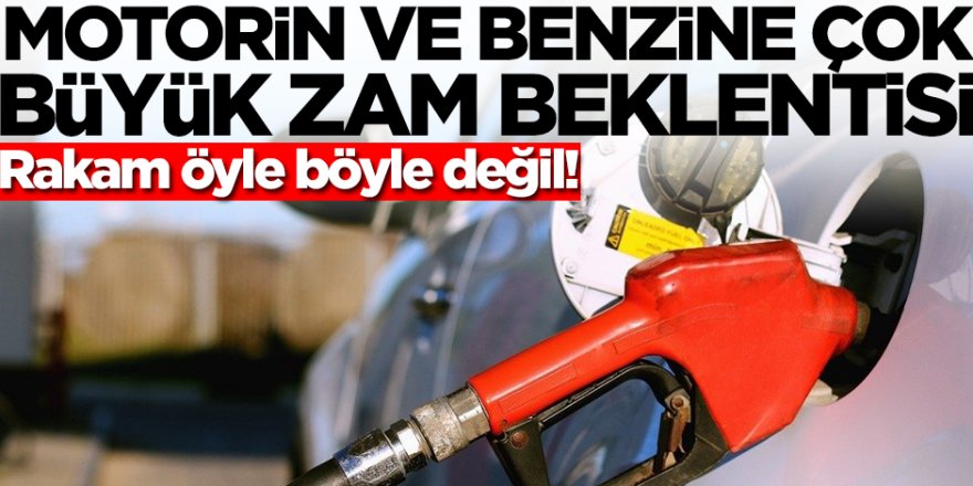 Benzin ve motorine zam beklentisi