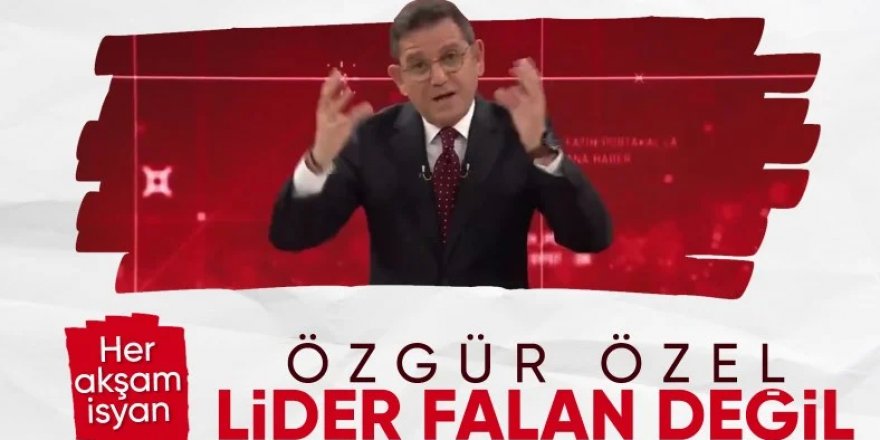 Fatih Portakal: Özgür Özel lider değil