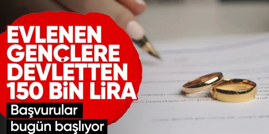 Evlilik kredisine başvurular başladı! 150 bin TL