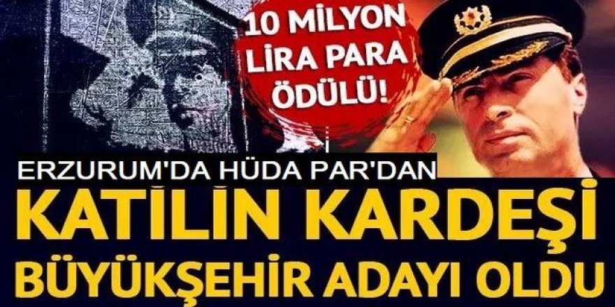 Gaffar Okkan'ın katillerinin kardeşi Erzurum'da belediye başkan adayı oldu!