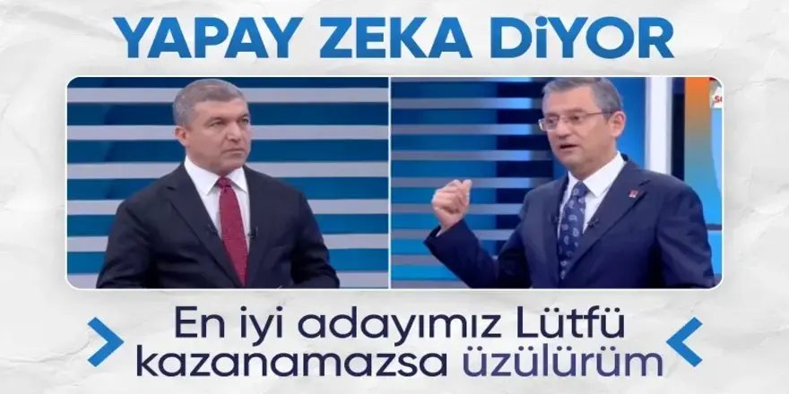 Özgür Özel'den Lütfü Savaş yorumu: 'Emek verdim kazanamazsa çok üzülürüm...'