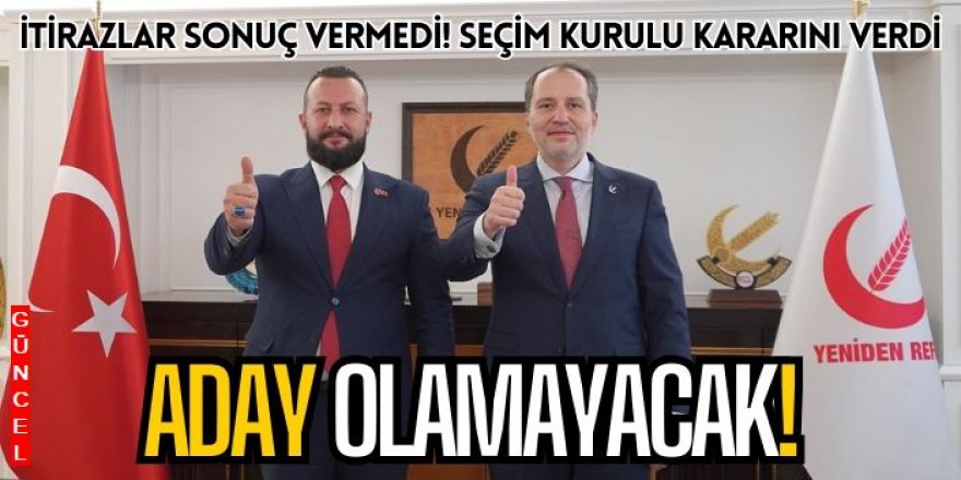 Erzurum'da Yeniden Refah Partisinin Büyükşehir adayı yok: İl Seçim Kurulu onay vermedi