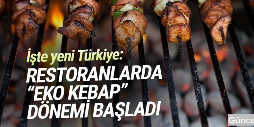 Restoranlarda "eko ürün" dönemi: Menülerde yer almaya başladı