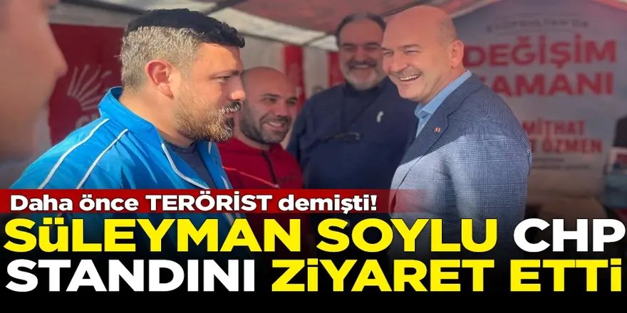 Süleyman Soylu CHP standını ziyaret etti!