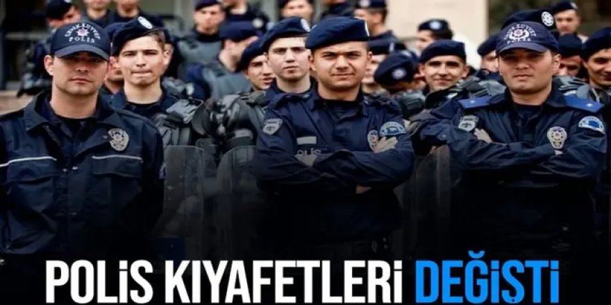 Polis ve bekçi kıyafetlerinde değişiklik