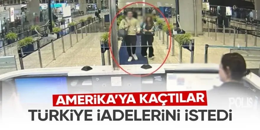 Eylem Tok ve oğlu için iade talebi: Olaydan 2 saat sonra kaçmışlar