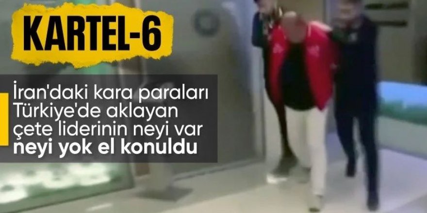 Suç Örgütü Elebaşı, "KARTEL-6" Operasyonuyla Yakalandı