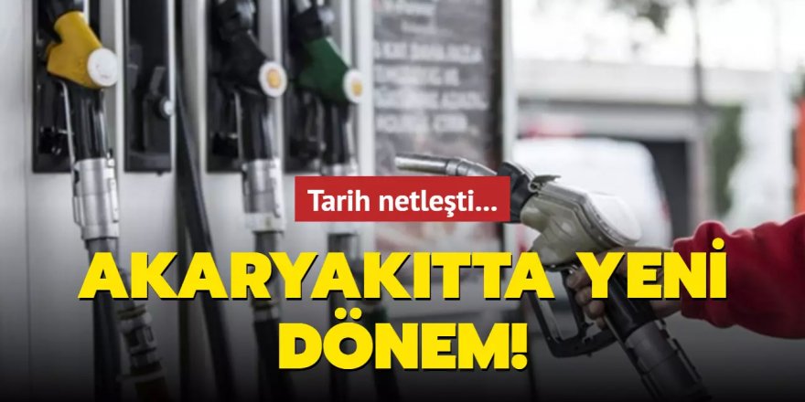 Akaryakıtta yeni dönem!