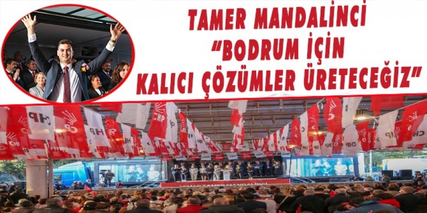 Tamer Mandalinci: “Bodrum için kalıcı çözümler üreteceğiz”