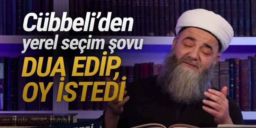 Cübbeli Ahmet'ten yerel seçim duası