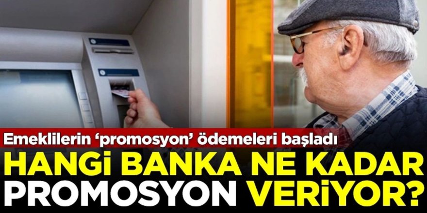 Emeklilerin promosyon ödemeleri başladı