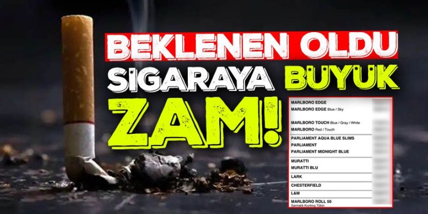 Tiryakilere kötü haber: Sigaraya büyük zam!