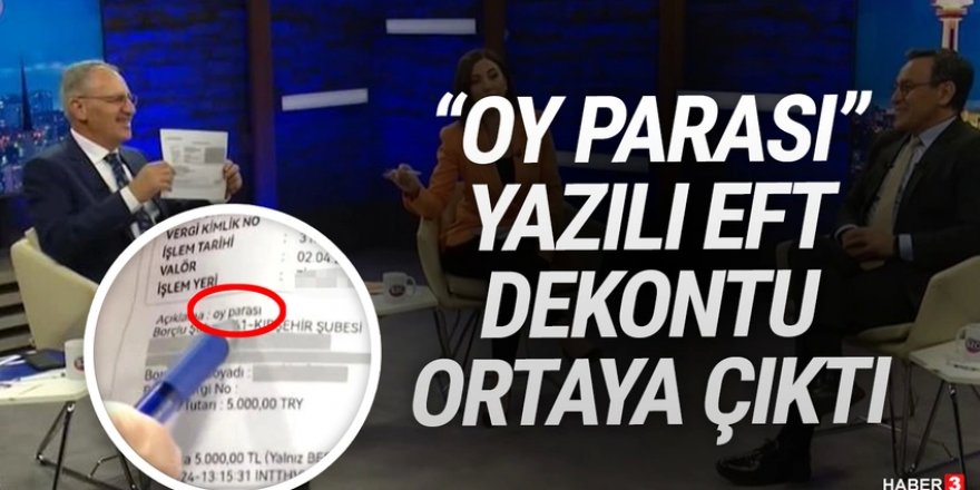 ''Oy parası'' açıklamalı EFT dekontu ortaya çıktı