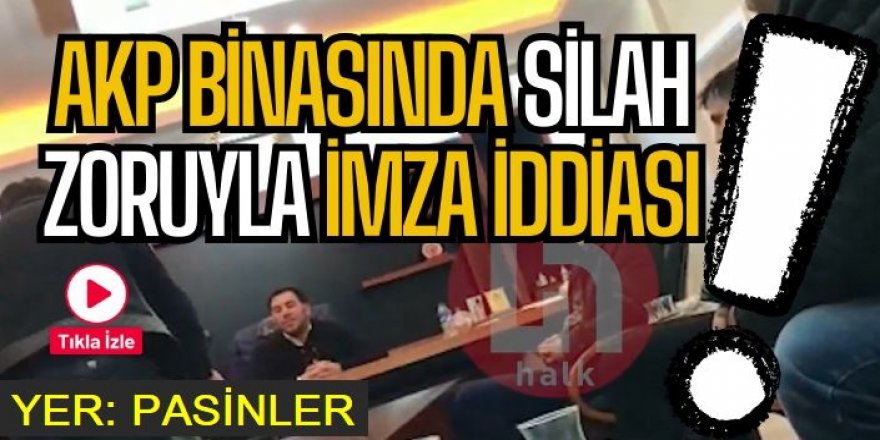 Pasinler İlçe başkanına şok suçlama: AKP binasında silah zoruyla imza iddiası!