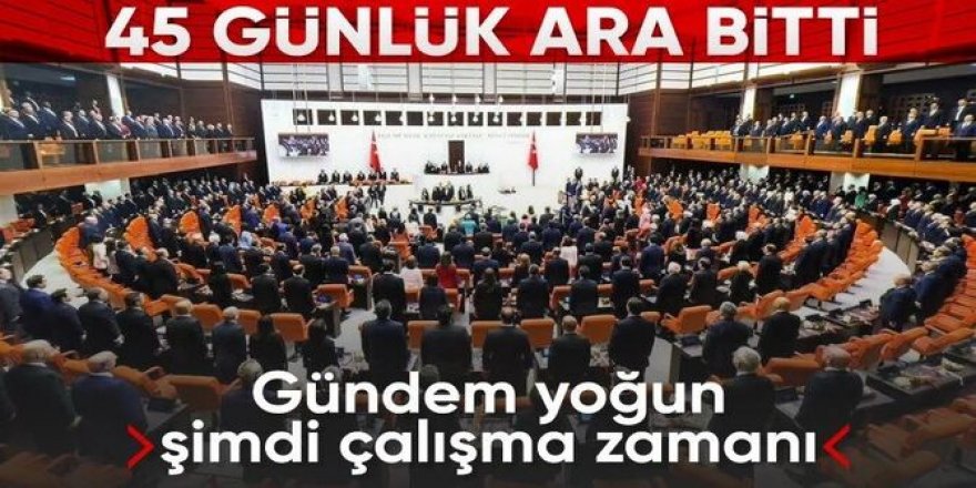 Meclis'te seçimlerin ardından mesai yeniden başlıyor