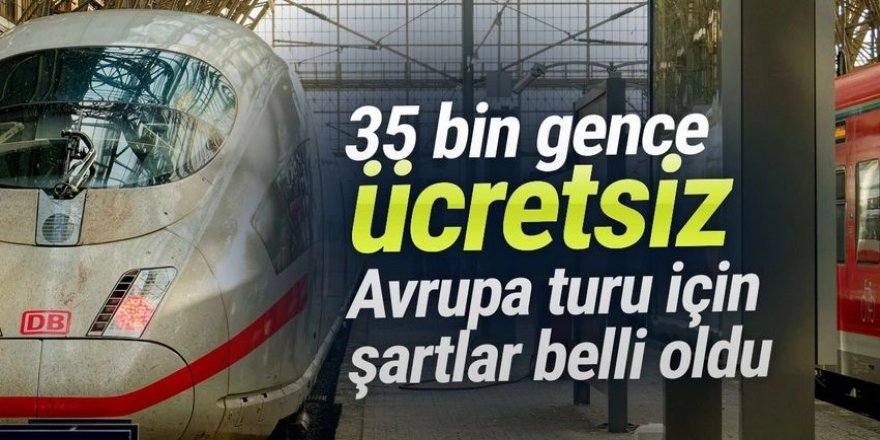 35 bin gence ücretsiz Avrupa turu