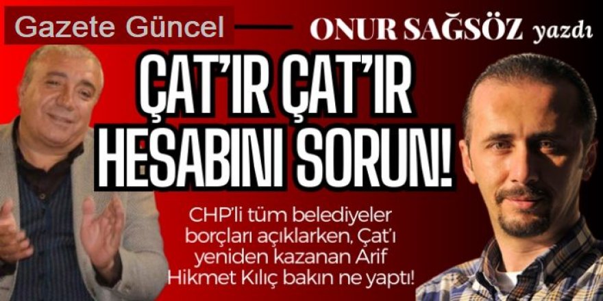 YRP'den CHP'ye : ÇAT'ır ÇAT'ır hesabını sorun!