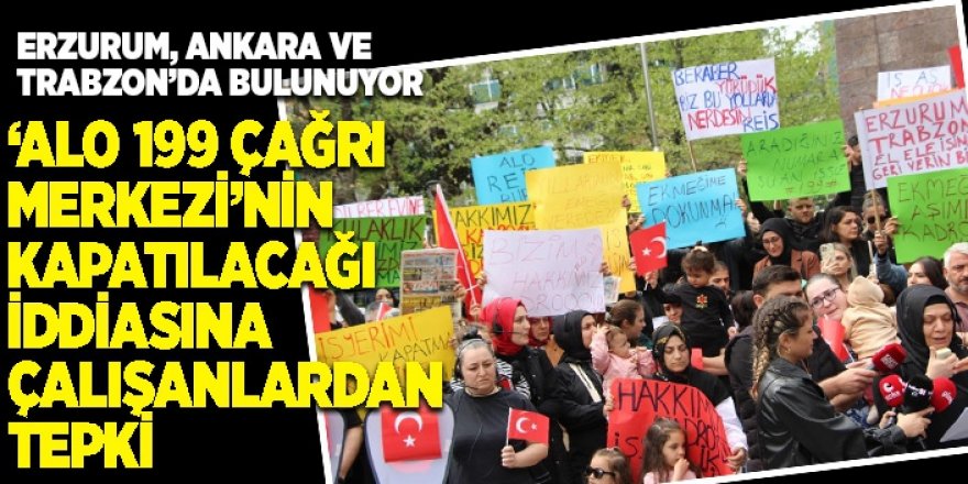 ALO 190 Kapanıyor: Trabzon ses çıkardı, Erzurum sessiz!