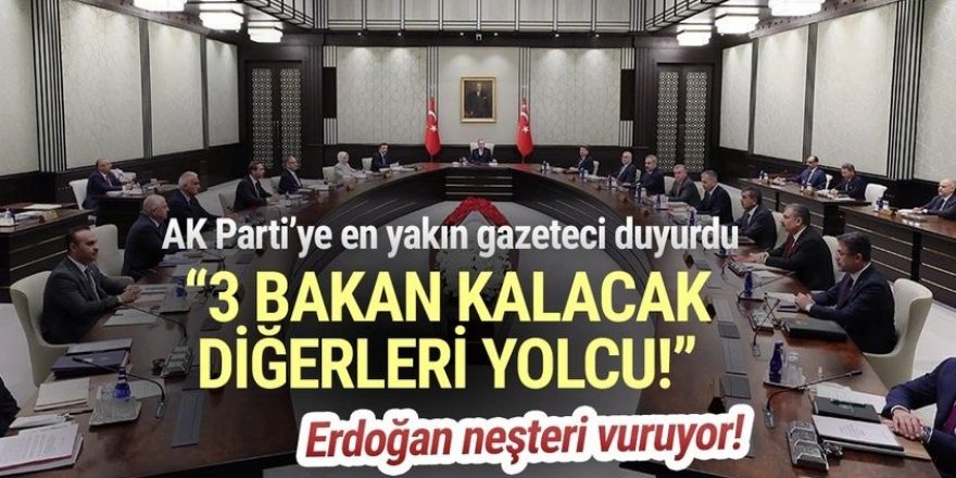 AK Parti'ye yakın medyada revizyon iddiası: ''Erdoğan kabineyi yenileyecek''