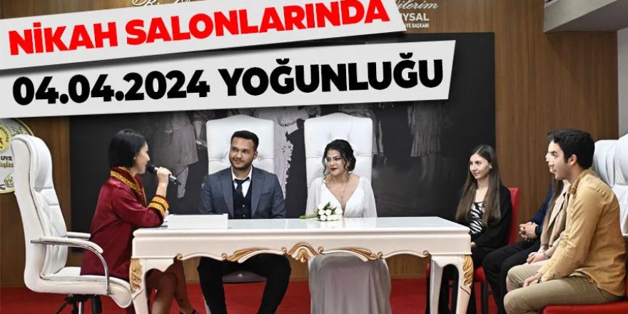 Erzurum'da '24.04.2024' nikah yoğunluğu