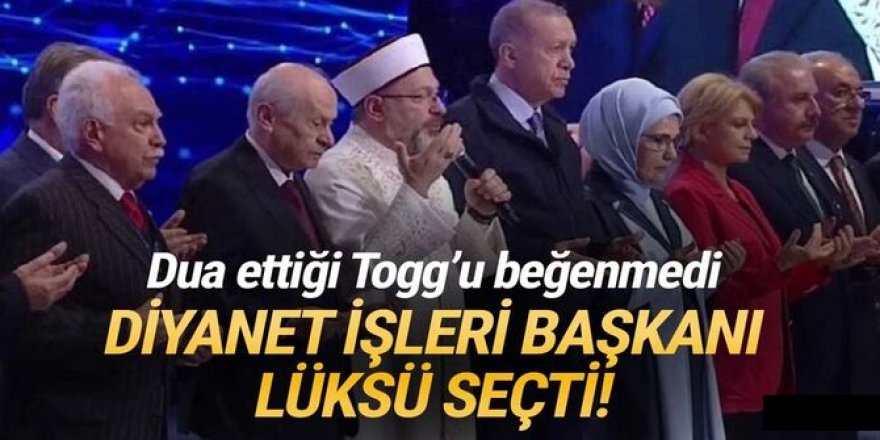 Diyanet İşleri Başkanı Erbaş Togg yerine 15 milyon TL'lik Audi istedi