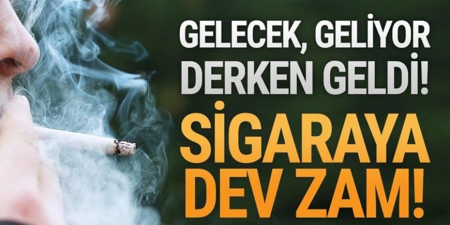 Bir sigara grubuna zam geldi