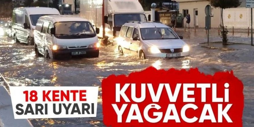 Meteorolojiden 18 kente sarı uyarı