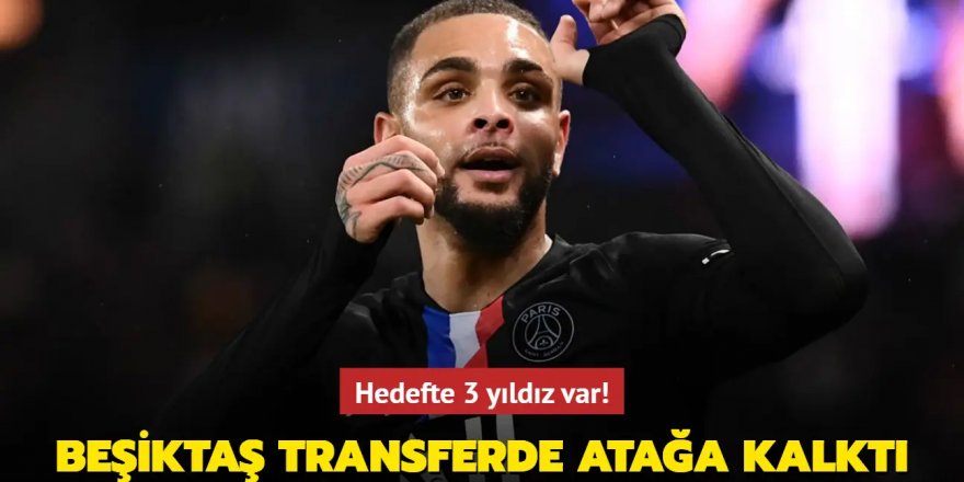 Beşiktaş transferde atağa kalktı! Hedefte 3 yıldız var