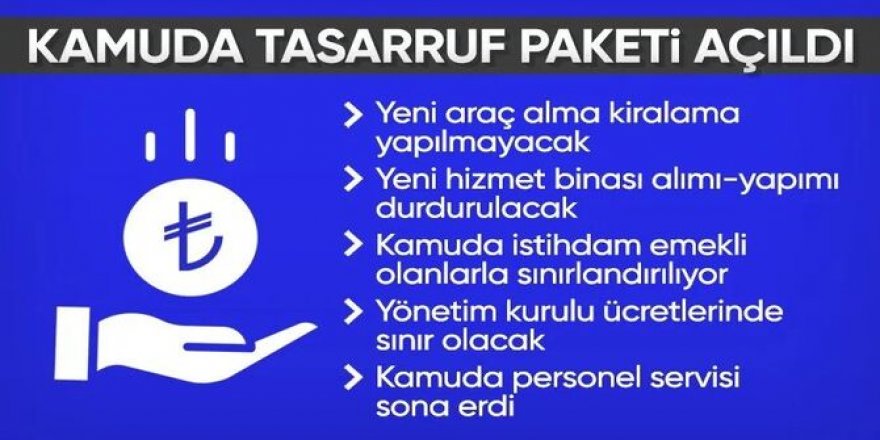 Kamuda tasarruf paketi açıklandı