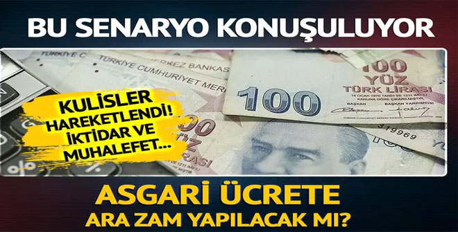 Asgari ücrete ara zam yapılacak mı?