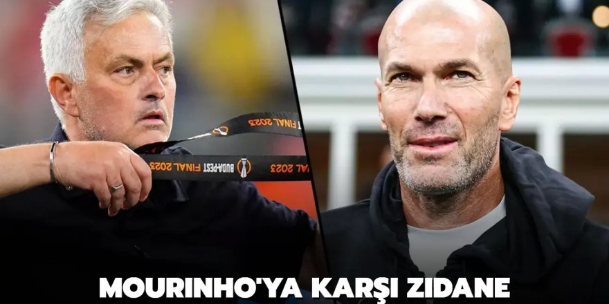Mourinho'ya karşı Zidane