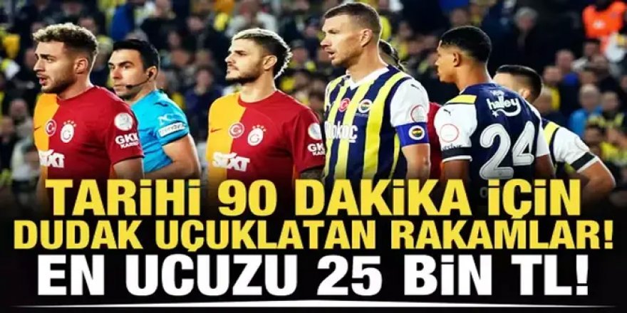 Tarihi 90 dakika için dudak uçuklatan rakamlar!