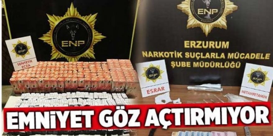 Erzurum polisi zehir tacirlerine göz açtırmadı