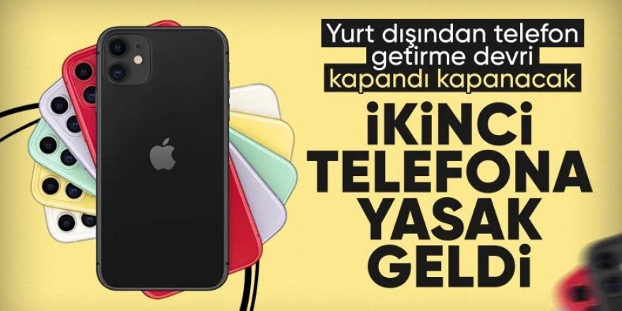 Yurt dışından telefon getirenler dikkat