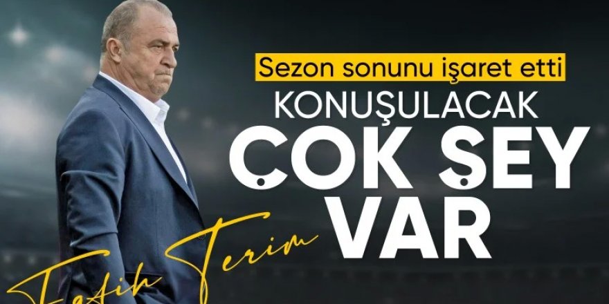 Terim'den olay sözler: Konuşulacak çok şey var