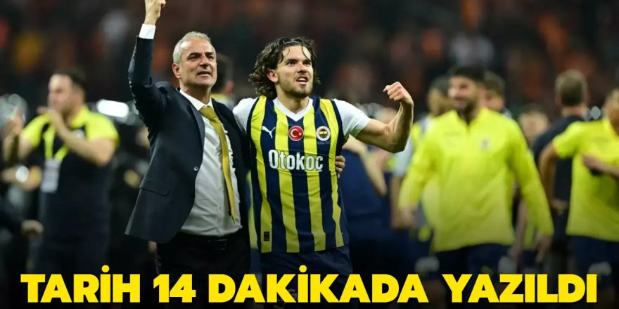 Tarih 14 dakikada yazıldı