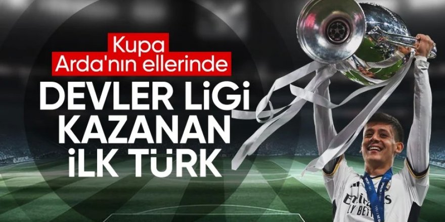 Arda Güler, Şampiyonlar Ligi kupasını kazanan ilk Türk futbolcu oldu