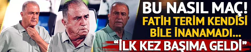 Fatih Terim kendisi bile inanamadı!
