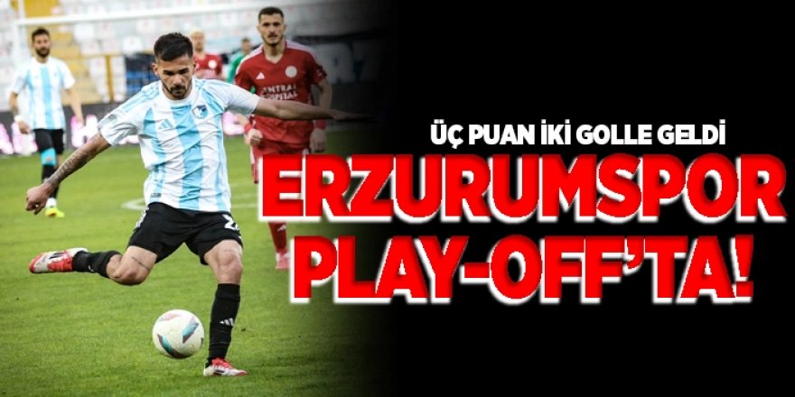 Erzurumspor, Ümraniyespor'u 2-0 yendi!