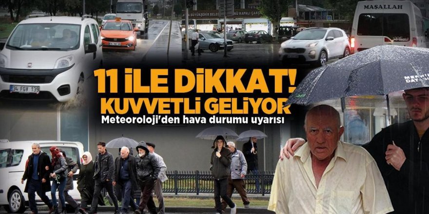 Erzurum ve 10 il için sağanak uyarısı